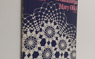 Mary Olki : Peitteitä ja hartiahuiveja : kolmas kokoelma