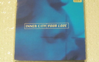 Inner City •  Your Love CD Maxi-Single