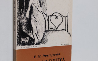 F. M Dostojevski : Vieras rouva