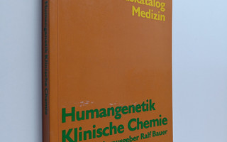 Ralf Bauer : Humangenetik und Klinische Chemie