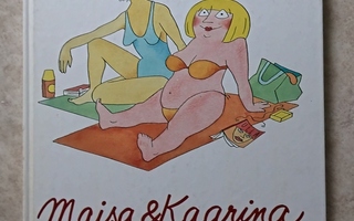 Sari Luhtanen - Tiina Paju: Maisa & Kaarina (1989)