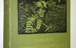 Gustaf af Geijerstam : Samlade Allmogeberättelser (1899)