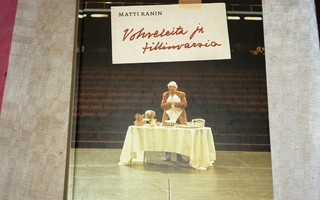 Matti Ranin: Vohveleita ja tillinvarsia