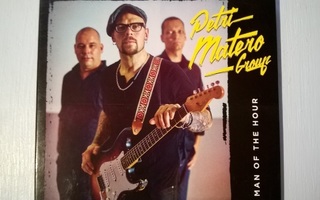 Petri Matero - Man Of The Hour CD