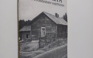 Asko Pesonen : Kuulumisia Ylämaalta viime vuosisadan vaih...