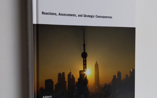 China rising : reactions, assessments, and strategic cons...