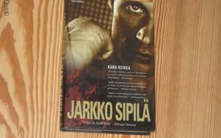 Sipilä, Jarkko: Karu keikka 1.p skp v. 2003