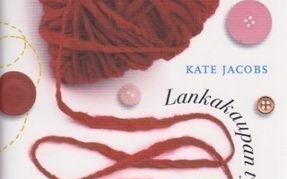 Kate Jacobs: Lankakaupan tyttö