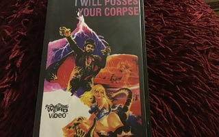 THIS NIGHT I WILL POSSES YOUR CORPSE  VHS