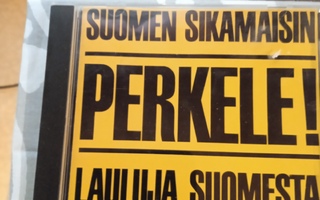 CD- LEVY    : SUOMEN SIKAMAISIN : PERKELE!