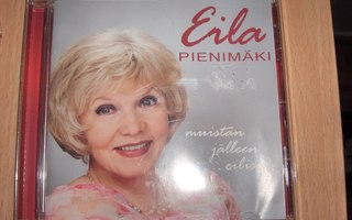 Eila Pienimäki  -  Muistan jälleen eilisen