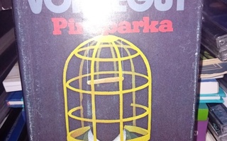 Kurt Vonnegut: Piruparka (1.painos 1980) Sis.postikulut