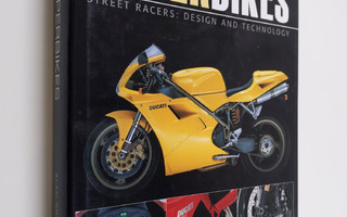 Alan Dowds : Superbikes : street racers : design and tech...