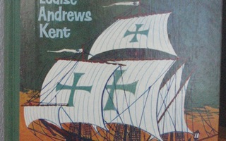 Louise Andrews Kent: Vasco da Gaman laivapoikana.