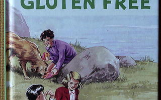 Enid Blyton / Bruno Vincent: Five go gluten free