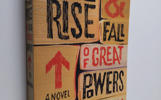 Tom Rachman : The Rise & Fall of Great Powers - A Novel