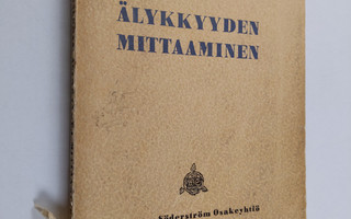 J. E. Salomaa : Älykkyyden mittaaminen : Suomen oloihin s...