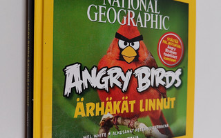 Mel White : Angry birds : ärhäkät linnut - Ärhäkät linnut