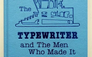 The Typewriter and The Men Who Made It, Richard N. Current