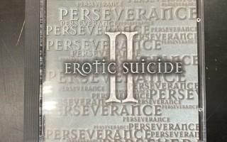 Erotic Suicide - Perseverance (US/1998) CD