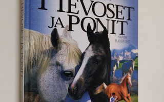 Sandy Ransford : Hevoset ja ponit : hevosharrastajan käsi...