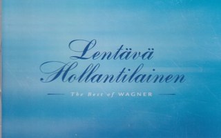 CD: Lentävä hollantilainen - the best of Wagner