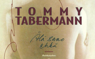 Tommy Tabermann :  Älä Sano Ehkä  -  CD