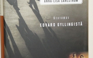 Anna-Lisa Sahlström : VIIMEINEN RUHTINAS Edvard Gylling