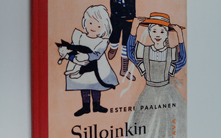 Esteri Paalanen : Silloinkin oli hauskaa : isoäiti kertoo...