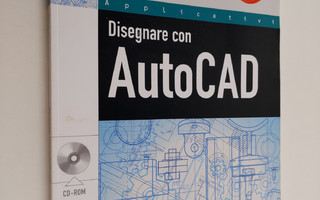 Adriano Riccadonna ym. : Disegnare con AutoCAD