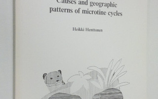 Heikki Henttonen : Causes and geographic patterns of micr...
