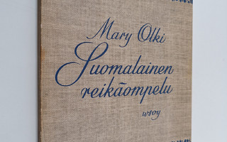 Mary Olki : Suomalainen reikäompelu