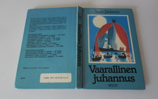 Tove Jansson: Vaarallinen Juhannus; p. 1984