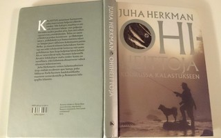 Ohiheittoja koukussa kalastukseen, Juha Herkman 2013 1.p