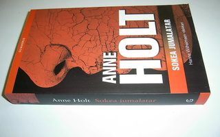 ANNE HOLT : SOKEA JUMALATAR