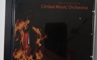 CD Filip Prechtl &his Cimbal Music Orchestra (Sis.postikulu)