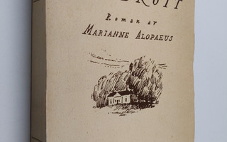 Marianne Alopaeus : Uppbrott