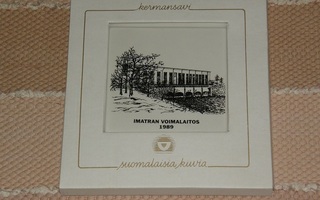 Kermansavi, Imatran Voimalaitos 1989, seinälaatta, Uudenver!