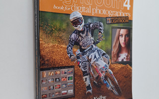 Scott Kelby : The Adobe Photoshop Lightroom 4 Book for Di...