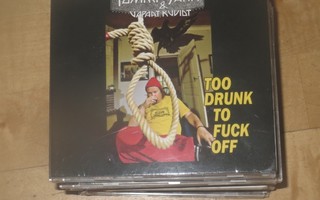Tommi Saha & Vapaat Kuviot – Too Drunk To Fuck Off