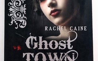 Ghost Town, Rachel Caine 2010