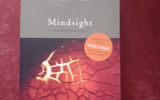 Daniel J. Siegel:Mindsight - Muutoksen tiede