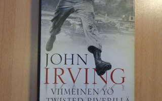 John Irving - Viimeinen yö Twisted Riverillä