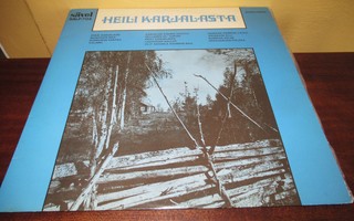Heili Karjalasta LP sävel SÄLP 704