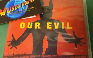 OUR EVIL DVD (W)