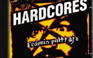 HARDCORES - Eedenin polttaja CD