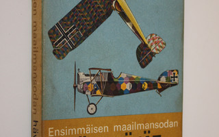 Kenneth Munson : Maailman lentokoneet : Ensimmäisen maail...