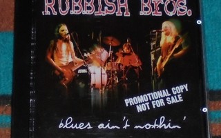 RUBBISH BROS ~ Blues Ain't Nothin' ~ CD single PROMO