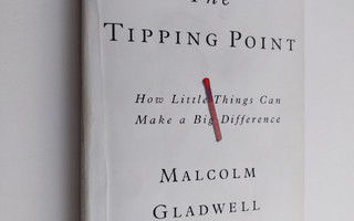 Malcolm Gladwell : The Tipping Point - How Little Things ...