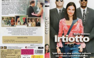 Irtiotto	(34 394)	k	-FI-	suomik.	DVD		katie holmes	2004
